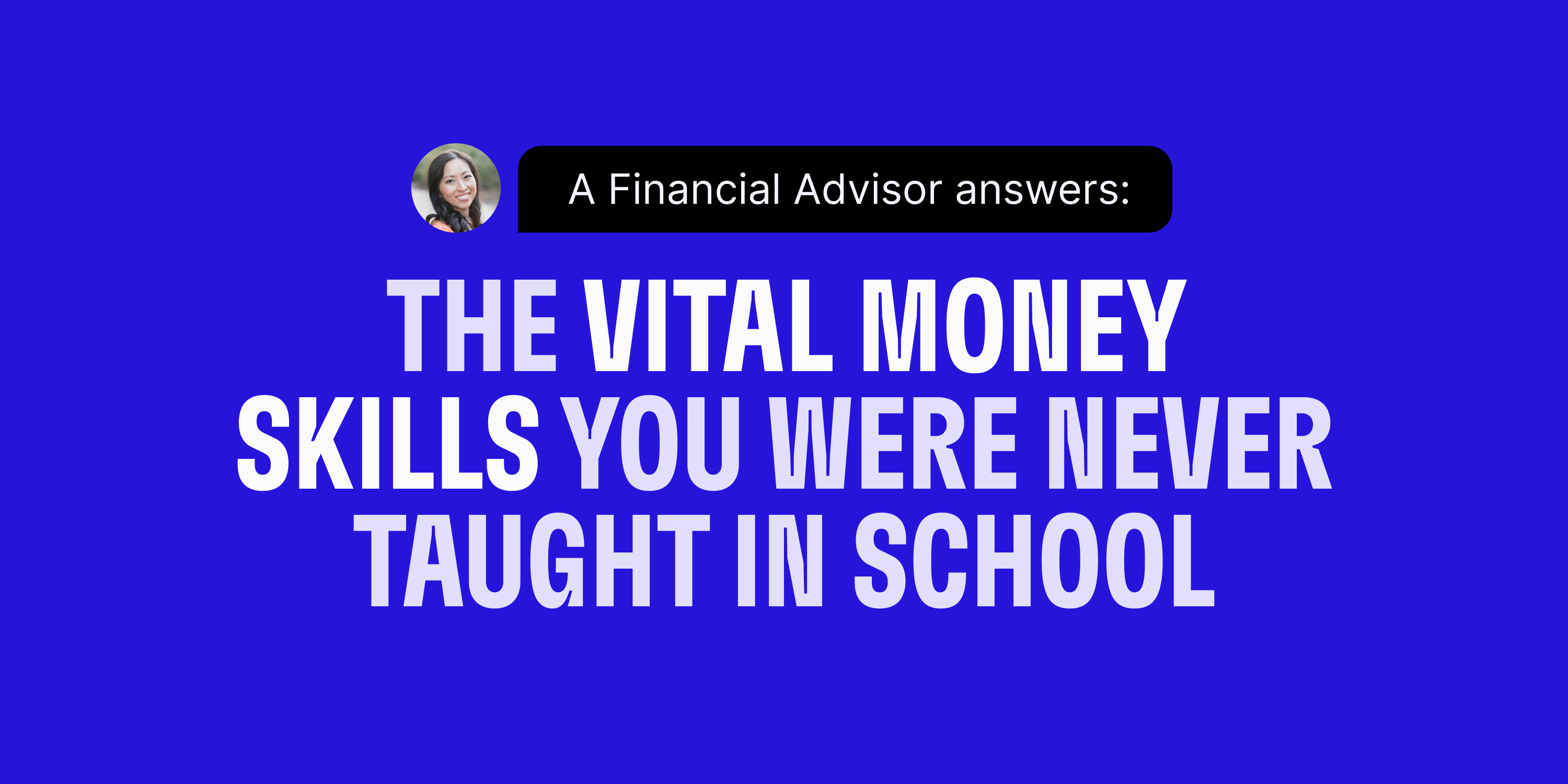 The Vital Money Skills You Were Never Taught in School | Cleo